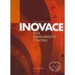 Inovace - Ján Košturiak; Ján Chaľ