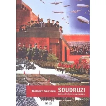 Soudruzi! - Robert Service