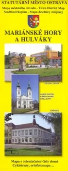 Ostrava Mariánské Hory a Hulváky
