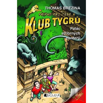 Klub Tygrů - Palác stříbrných panterů - Thomas Brezina