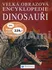 Encyklopedie Velká obrazová encyklopedie dinosauři