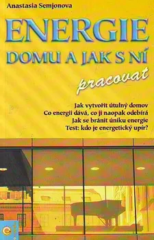 Energie domu a jak s ní pracovat