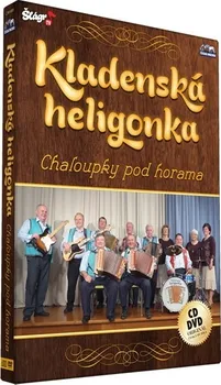 Česká hudba Kladenská heligonka - Chaloupky pod horama (1xCD+1xDVD)