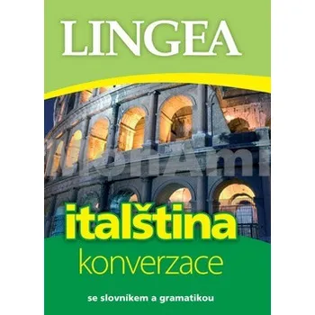 Italský jazyk Italština konverzace - LINGEA (2010, brožovaná)