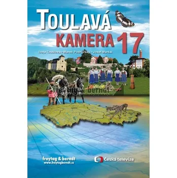Toulavá kamera 17 - Iveta Toušlová,…
