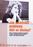 Jak zvládnout problémy dětí se školou?…
