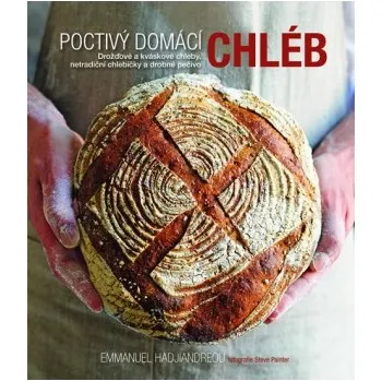 Poctivý domácí chléb - Emmanuel Hadjiandreou Poctivý domácí chléb - Emmanuel Hadjiandreou
