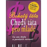 Bohatý táta, chudý táta pro mladé: Co…