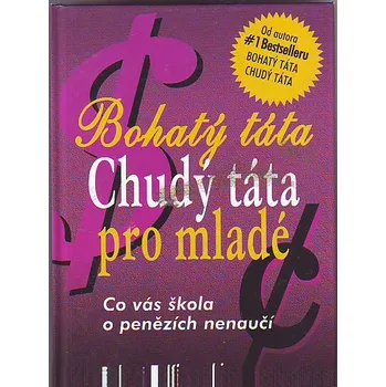 Bohatý táta, chudý táta pro mladé: Co…