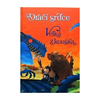 Dračí srdce 1 - Velká zkouška - Ana Galánová