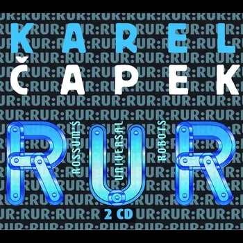 R.U.R. - Karel Čapek (čte Karel Houska a další) [2CDmp3]