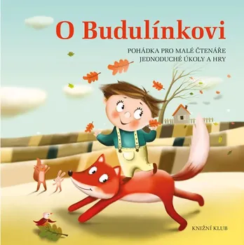 Pohádka O Budulínkovi - Peisertová Alena 