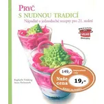 Pryč s nudnou tradicí - Anna Pavlowitch