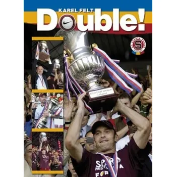 Double! AC Sparta Praha - Karel Felt