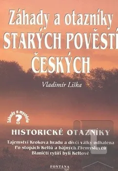 Záhady a otazníky starých povětí českých
