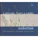 O přírodě, řízení a naději - Ivan Kratochvíl