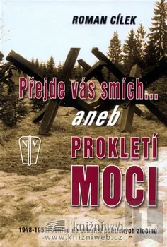 Přejde vás smích aneb Prokletí moci