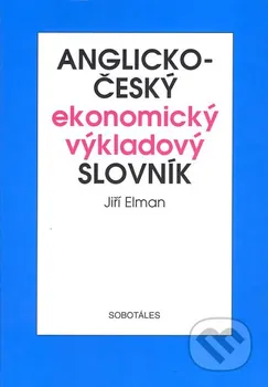 Slovník Anglicko-český ekonomický výkladový slovník