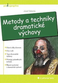 Kniha Metody a techniky dramatické výchovy - Josef Valenta (2013) [E-kniha]