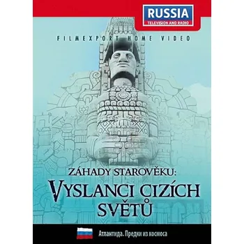 DVD film DVD Záhady starověku: Vyslanci cizích světů (2011)