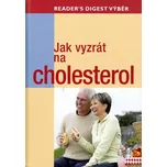 Jak vyzrát na cholesterol - kolektiv…