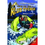 Klub Tygrů - Netvor z hlubin - Thomas…