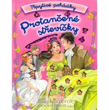 Pohádka Třpytivé pohádky - Protančené střevíčky - Carmen Guerra