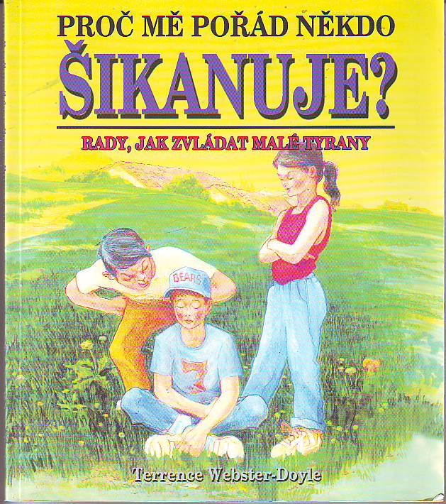 Proč někdo šikanuje?