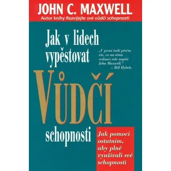 Jak v lidech vypěstovat vůdčí schopnosti