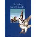 Pohádky ledového větru - Miloš Malý;…