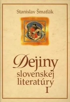 Umění Dejiny slovenskej literatúry I