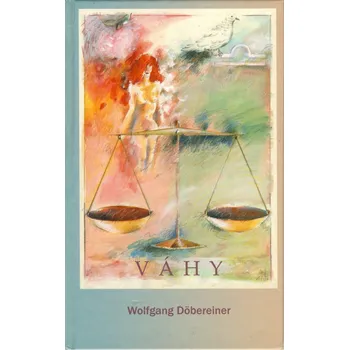Váhy - Wolfgang Döbereiner