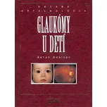 Glaukómy u detí - Anton Gerinec 