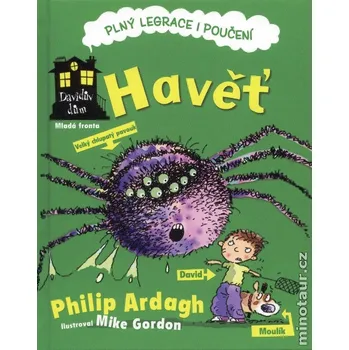 Havěť - Philip Ardagh; Mike Gordon Bystrá hlava Havěť - Philip Ardagh; Mike Gordon