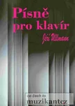 PÍSNĚ PRO KLAVÍR - Jiří Ullmann