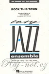 ROCK THIS TOWN - Easy Jazz Ensembles -…