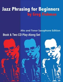 JAZZ PHRASING FOR BEGINNERS + 2x CD alto/tenor sax