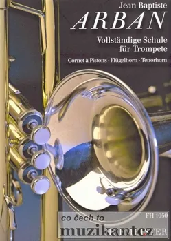 ARBAN - Schule für Trompete - Complete (book 1-3) / Škola hry na trumpetu