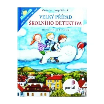 Zuzana Pospíšilová: Velký případ školního detektiva
