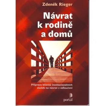 Osobní rozvoj Návrat k rodině a domů - Zdeněk Rieger