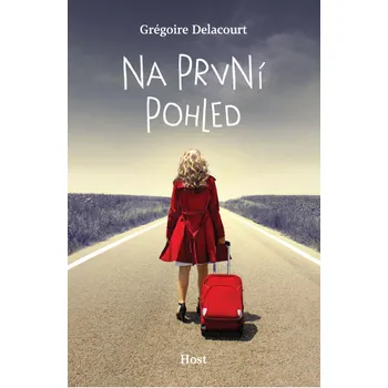 Na první pohled - Grégoire Delacourt