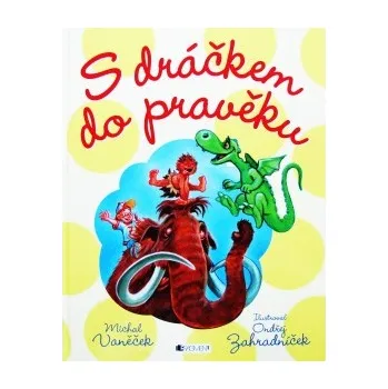 S dráčkem do pravěku - Michal Vaněček