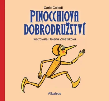 Pohádka Pinocchiova dobrodružství - Carlo Collodi
