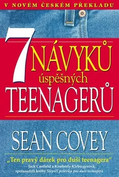 Osobní rozvoj 7 návyků úspěšných teenagerů - Sean Covey (2010, brožovaná)