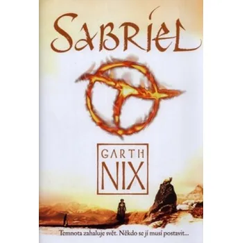Sabriel - Garth Nix, Marta Macková