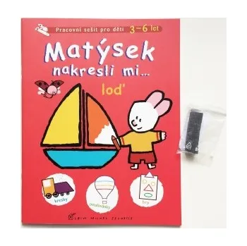 omalovánky Yves Got: Matýsek nakresli mi loď