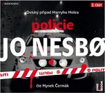 Policie 2. část - Jo Nesbo [CD]