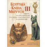 Egyptská kniha mrtvých III. - Jaromír…