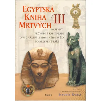 Egyptská kniha mrtvých III. - Jaromír…