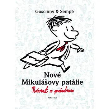 Nové Mikulášovy patálie - Návrat z prázdnin - René Goscinny; Jean-Jacques Sempé Nové Mikulášovy patálie - Návrat z prázdnin - René Goscinny; Jean-Jacques Sempé
